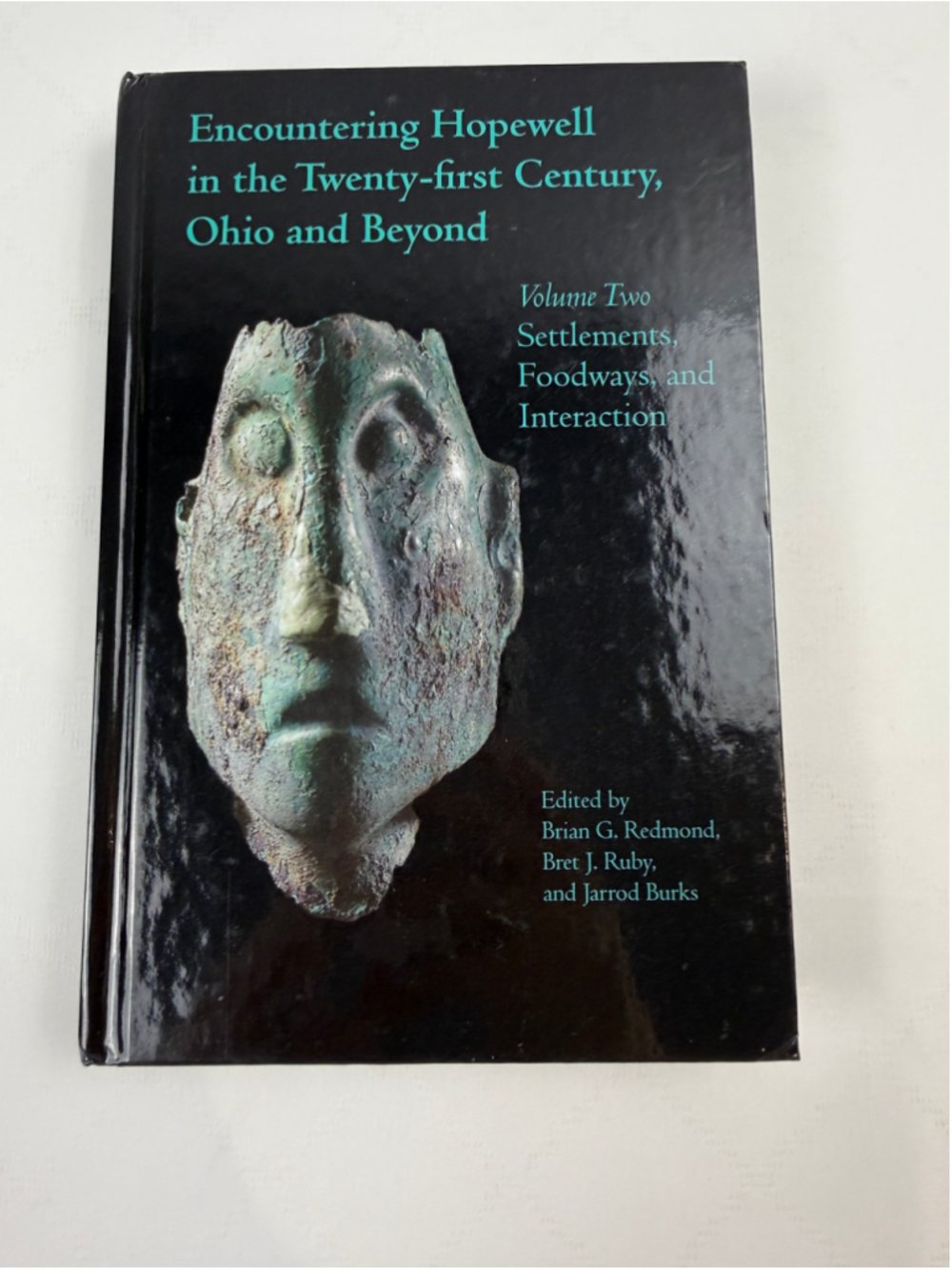 Encountering Hopewell in the Twenty-first Century, Ohio and Beyond V.2